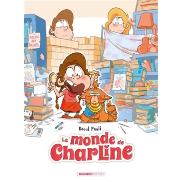 Le Monde de Charline - tome 01