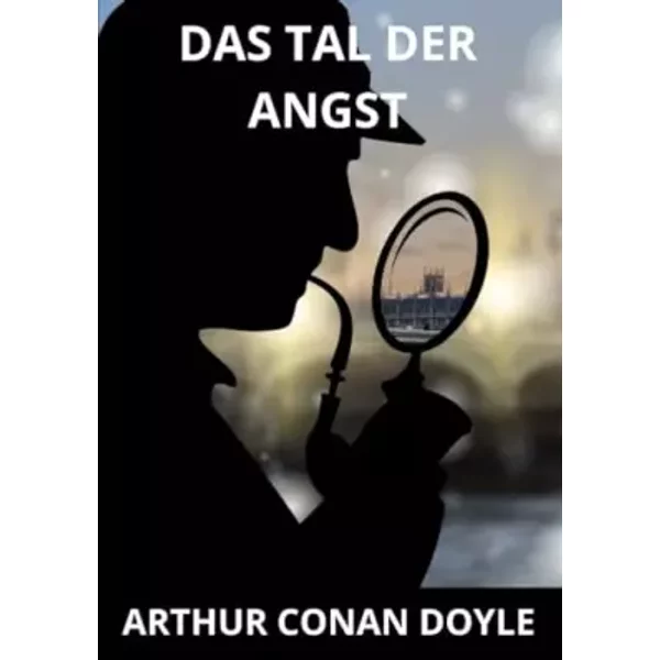Das Tal Der Angst - Arthur Conan Doyle-image