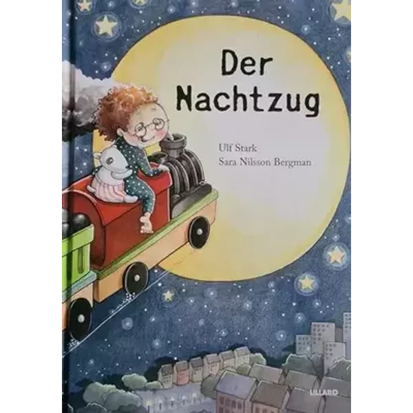 Der Nachtzug - Ulf Stark, Sara Nilsson Bergman