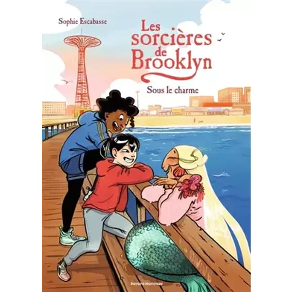 Les sorcières de Brooklyn, Tome 04: Sous le charme - Escabasse Sophie