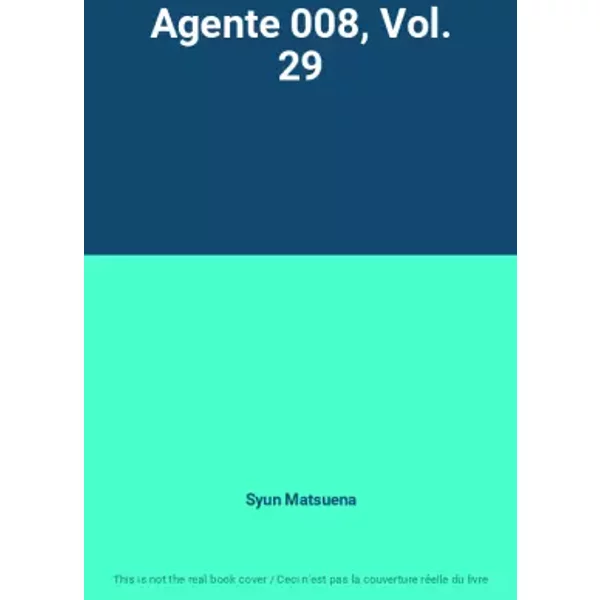 Agente 008, Vol. 29 - Syun Matsuena