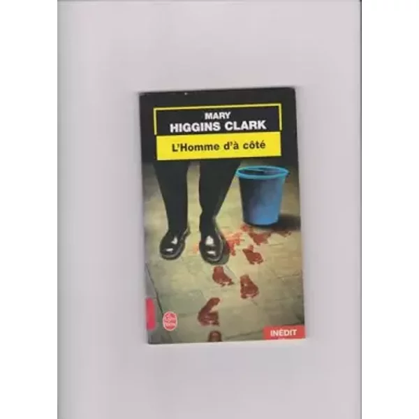 L’Homme d’à côté / Inédit - MARY HIGGINS CLARK