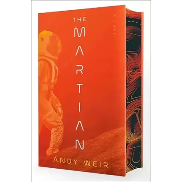 The Martian (Deluxe Edition): A Novel - Andy Weir