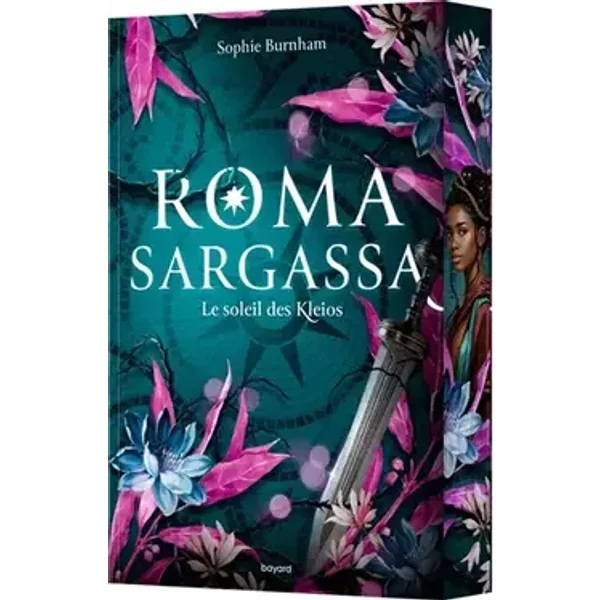 Roma Sargassa, Tome 01: Le soleil des Kleios - Sophie Burnham