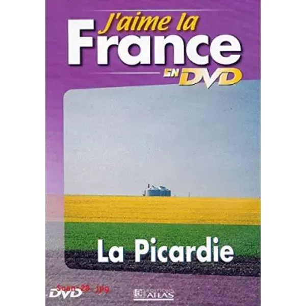 J'AIME LA FRANCE EN DVD : LA PICARDIE / EDITIONS ATLAS
