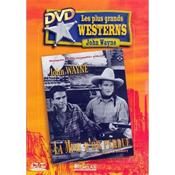 LA MINE D'OR PERDUE - COLLECTION LES PLUS GRANDS WESTERNS / EDITIONS ATLAS - Robert N. Bradbury