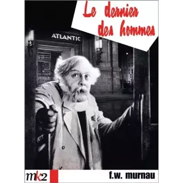 Le dernier des hommes - Friedrich Wilhelm Murnau
