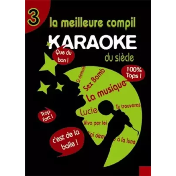 La meilleure compil karaoke du siecle, vol. 3