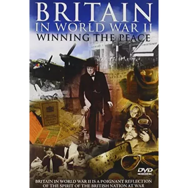 Britain In World War 2 - Winning The Peace