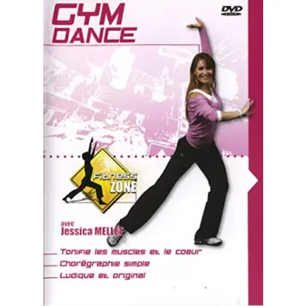 Fitness Zone, vol. 6 : Gym Dance - Jessica Mellet
