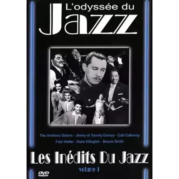 Les inédits du jazz, vol. 1 - Jimmy and Tommy Dorsey, Cab Calloway, Fats Waller, Duke Ellington et Bessie Smith The Andrews Sisters