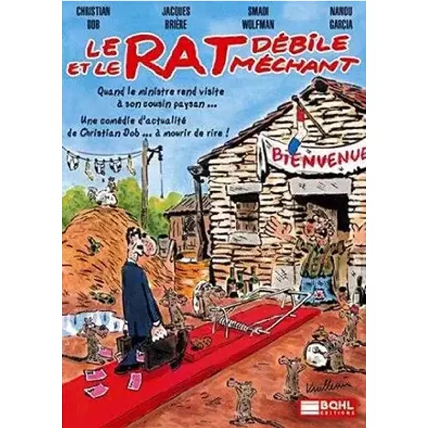 Débile et Le Rat Mechant - Christian Dob