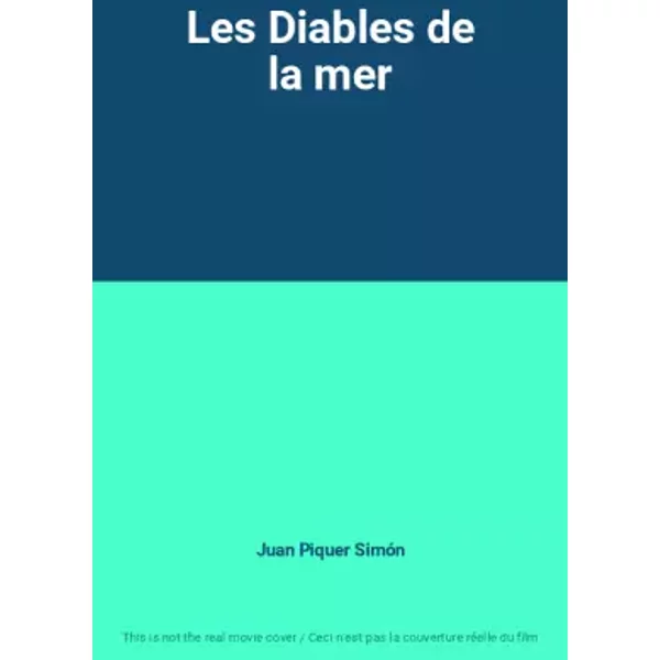 Les Diables de la mer - Juan Piquer Simón