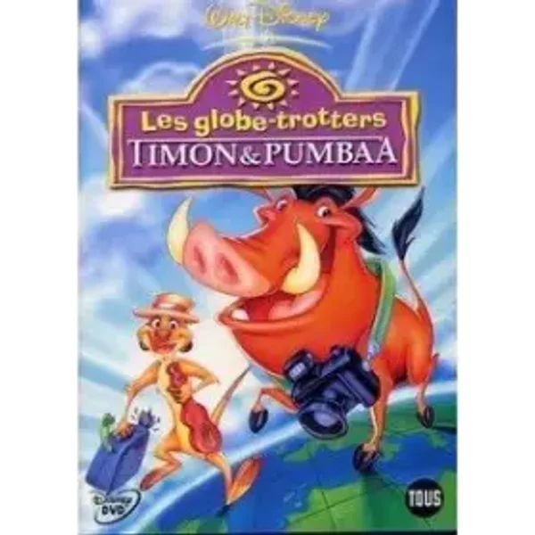 Timon et Pumbaa - Les Globe Trotters - Robert Gannaway
