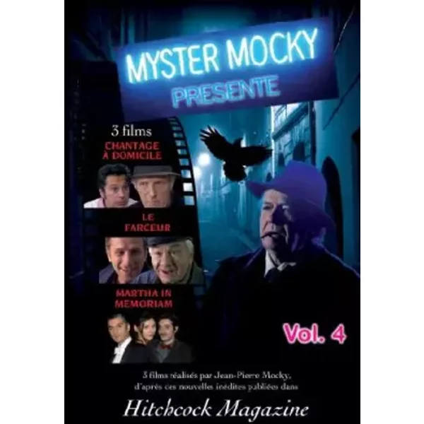 Myster mocky, vol. 4 : chantage à Domicile Le farceur Martha in Memoriam - Jean-Pierre Mocky