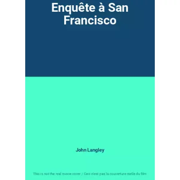 Enquête à San Francisco - John Langley