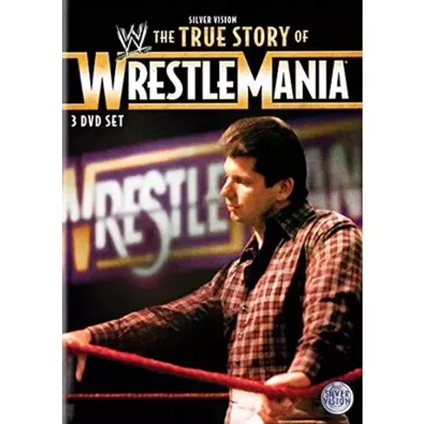 The True Story of Wrestle Mania