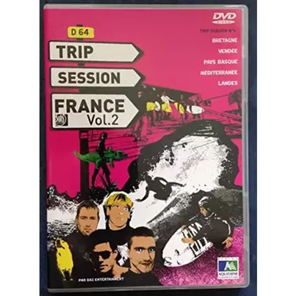 Trip Session N 4 France Vol.2 - Surf - Bretagne, Vendée, Pays Basque, Méditerranée, Landes