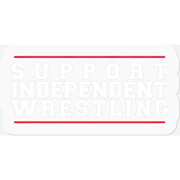 Support Independent Wrestling - Indy Wrestling - Stickers-image