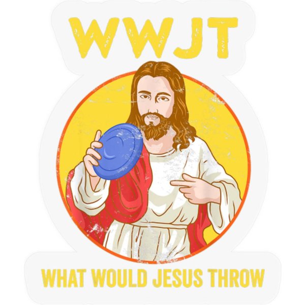 Disc Golf What Would Jesus Throw Frisbee Golf Stickers-image