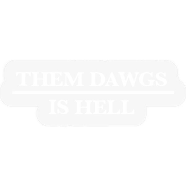 Them Dawgs Is Hell Stickers Stetson Bennett-image