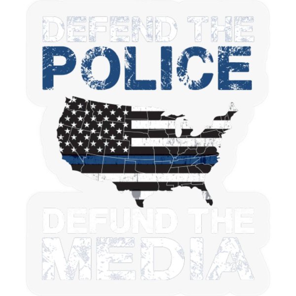 Defund The Media Stickers Defend The Police-image