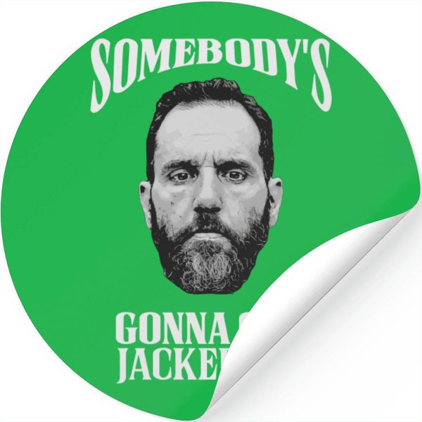 Jack Smith Stickers, Somebody's Gonna Get Jacked-Up Stickers-image