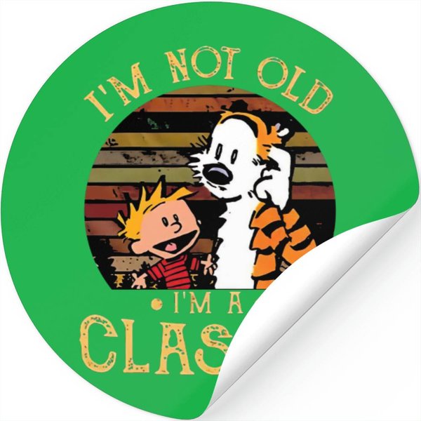 Calvin And Hobbes I'm Not Old I'm A Classic Stickers-image