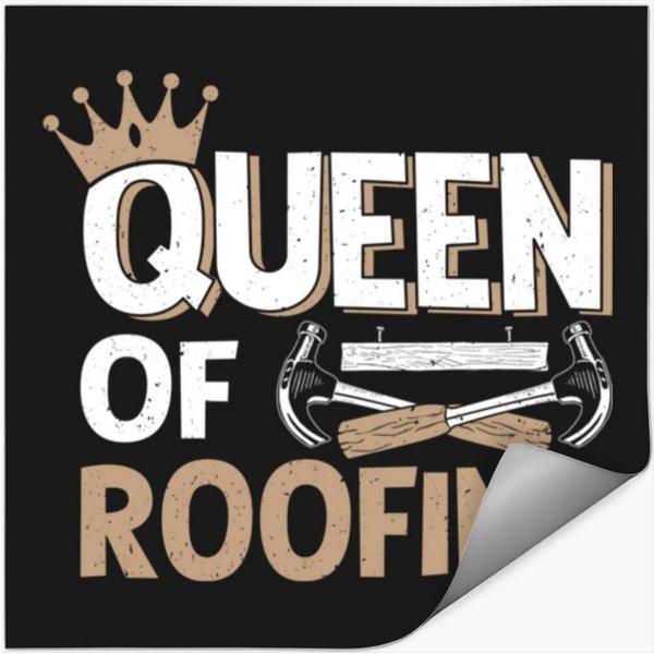 Queen Of Roofing Roofer Stickers-image