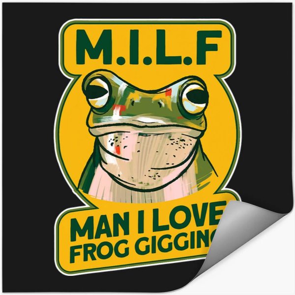 Frog Pet Milfman I Like Frog Gigging Funny Saying Frog Catcher Stickers-image
