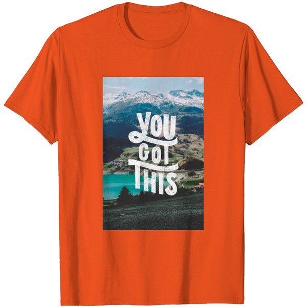 You Got This T Shirt-image