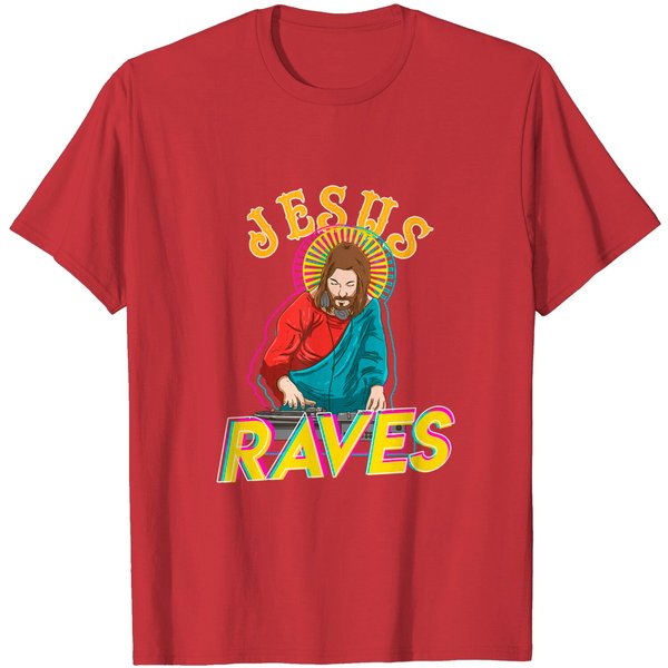 Funny Jesus T-Shirt Jesus Raves Funny Edm Music Festival Party Christian Dj Gift-image