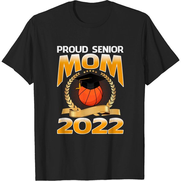 Proud Senior Mom 2022 Basketball Senior Graduation T-Shirt-image