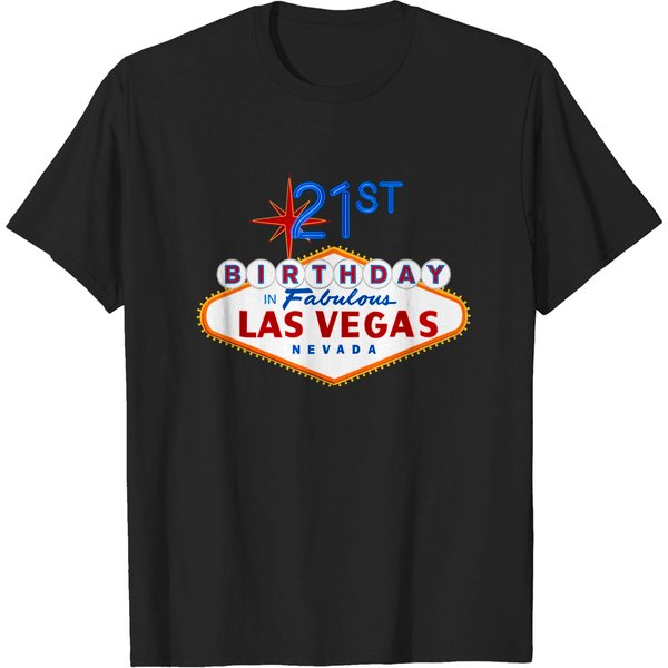 21St Birthday In Las Vegas Classic Sign Souvenir T Shirt-image