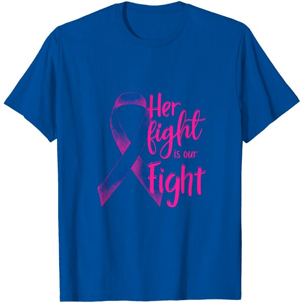 Her Fight Is Our Fight T Shirt-image