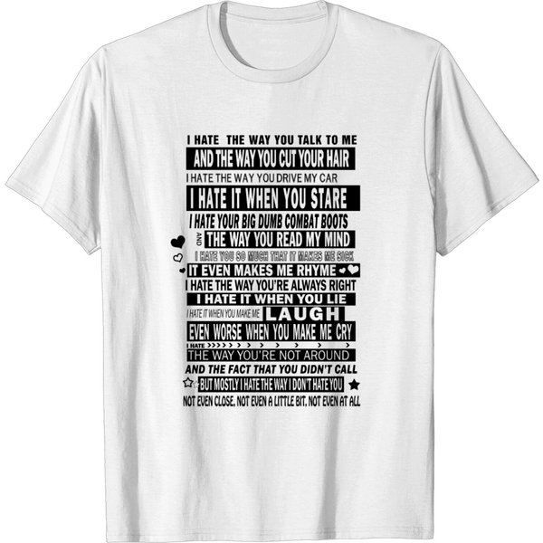10 Things I Hate About You - I Don't Hate You T Shirt-image