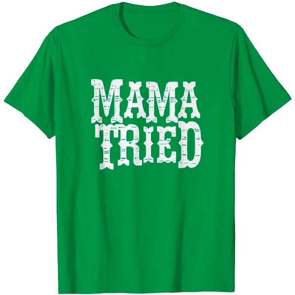 Country T-Shirt Vintage Mama Tried Country Outlaw Music-image