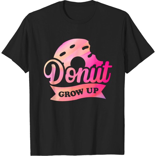 Donut Grow Up Typography T Shirt-image