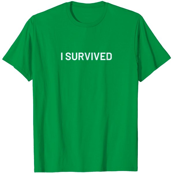 I Survived Shirt T Shirt-image