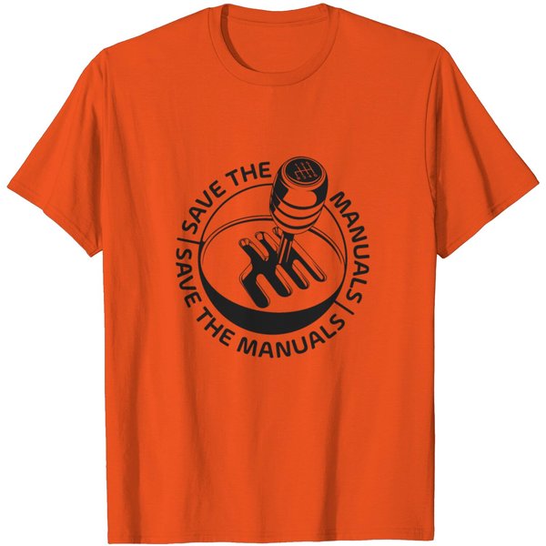 Save The Manuals Shift Transmission T Shirt-image