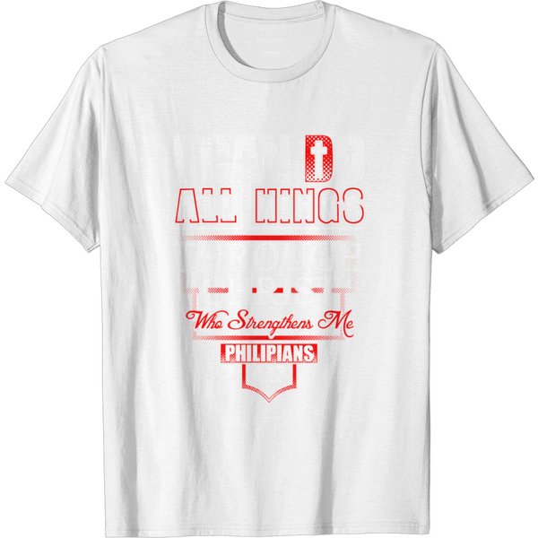 Philippians - I Can Do All Things Through Christ T Shirt-image