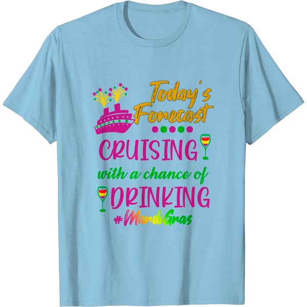 Mardi Gras Cruise Today Forecast Group Matching T-Shirt-image