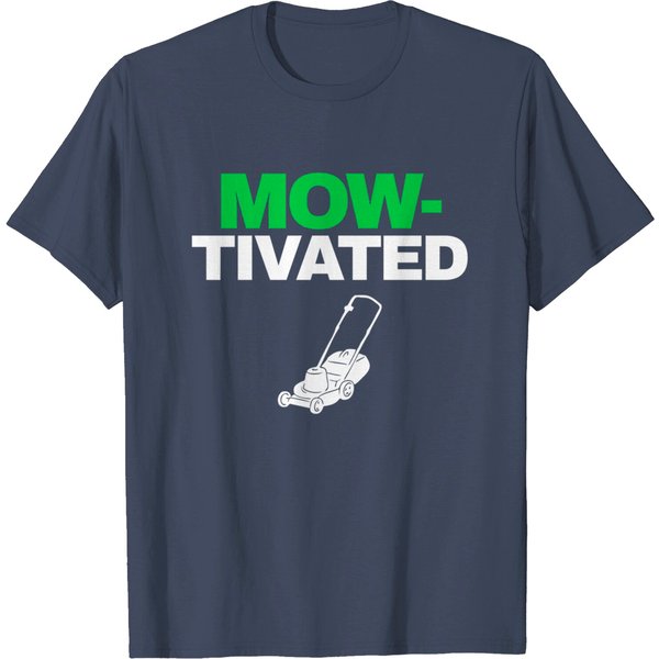 Mow Tivated Mower Lawnmower Garden Gardening Lawn Mowing T-Shirt-image
