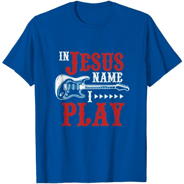 In Jesus Name I Play Guitar Christian Guitar Player T-Shirt-image