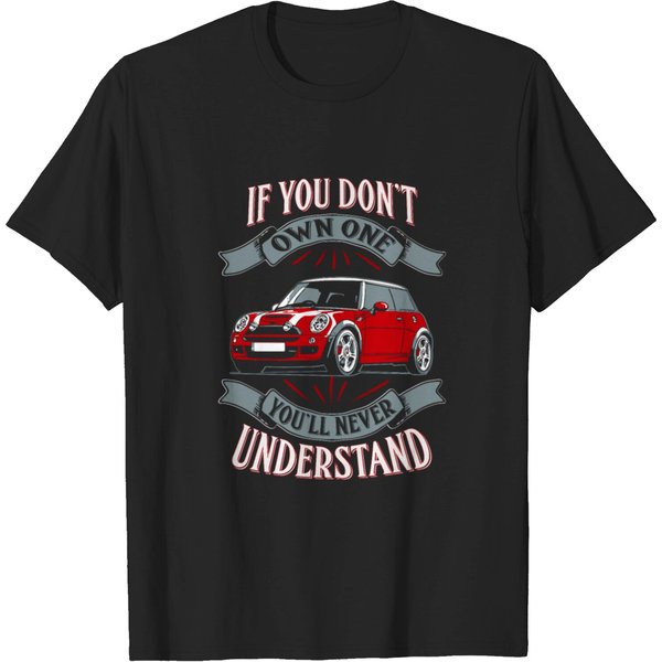 Mini Cooper - Mini Cooper - You Don't Own One Mi T Shirt-image