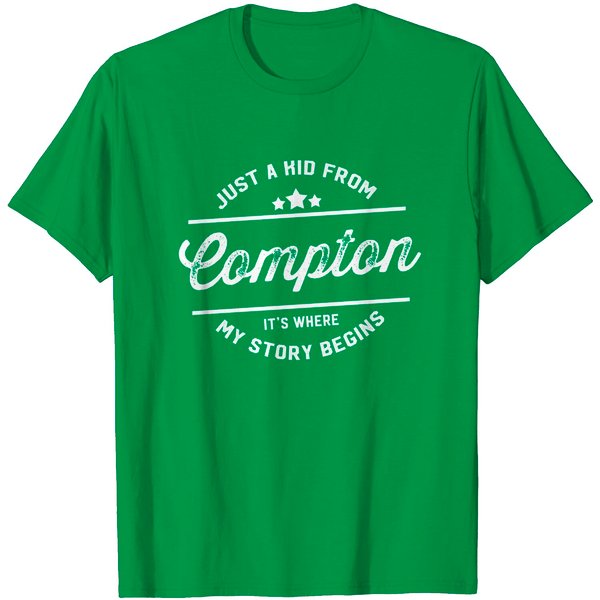Compton Crips T-Shirt Just A Kid From Compton It's Were My Story Begins-image