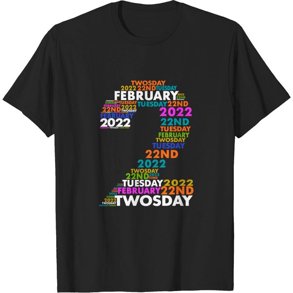 Twosday Tuesday - February 2Nd 2022 - Commemorative Twosday T-Shirt-image