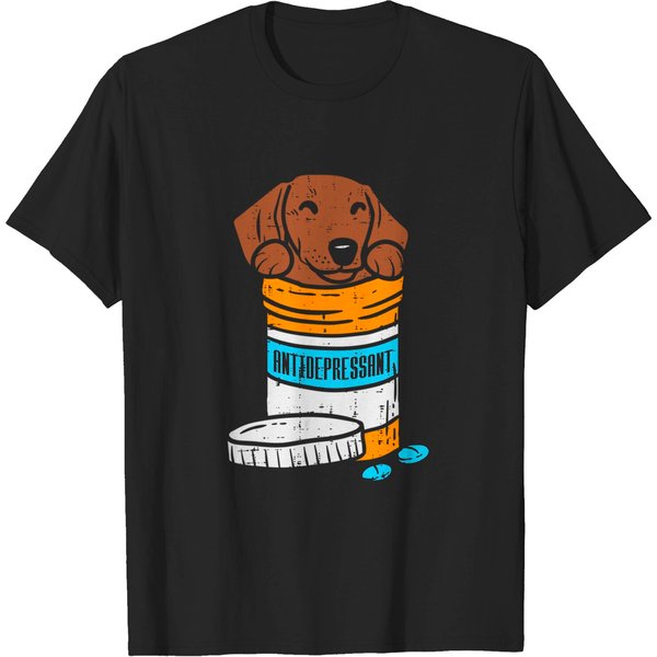 Antidepressant Dachshund Weiner Sausage Dog Animal Pet Gift T-Shirt-image