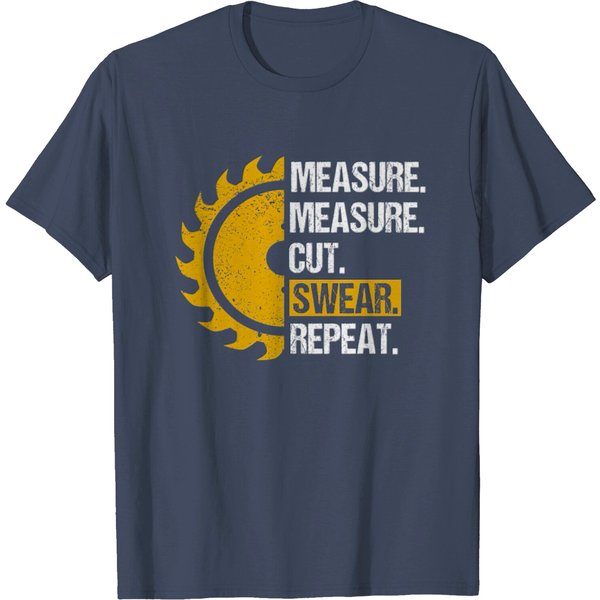 Funny Dad Shirt Measure Cut Swear Handyman Father T Shirt-image