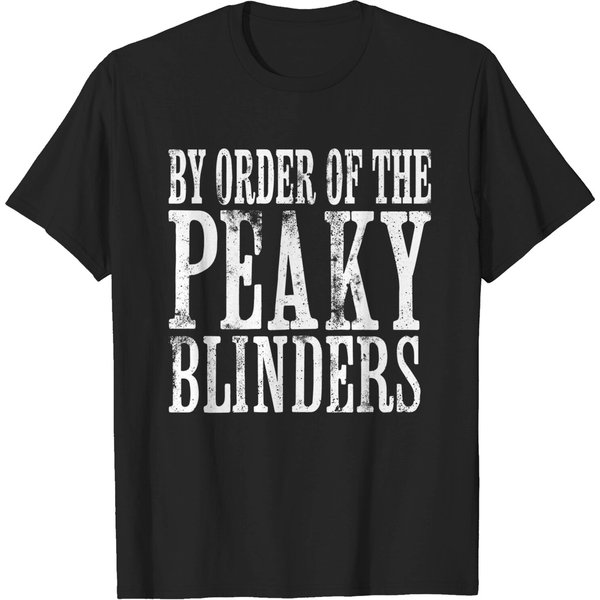 By Order Of The Peaky Blinders - Peaky Blinders - T-Shirt-image